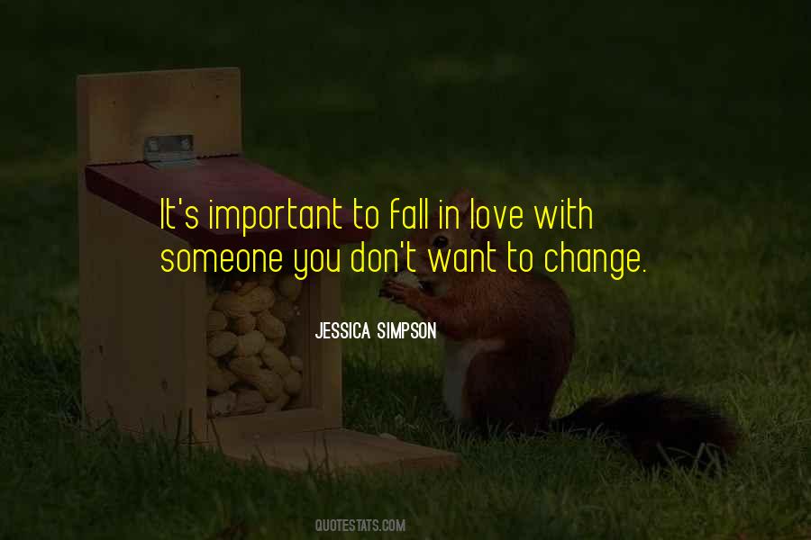 Quotes About Fall In Love With Someone #315649