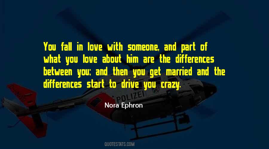 Quotes About Fall In Love With Someone #736213