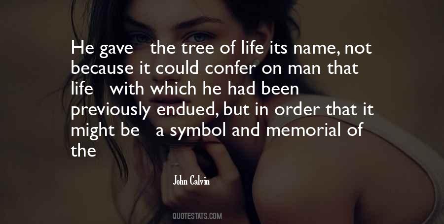 Quotes About Life Of A Tree #251379