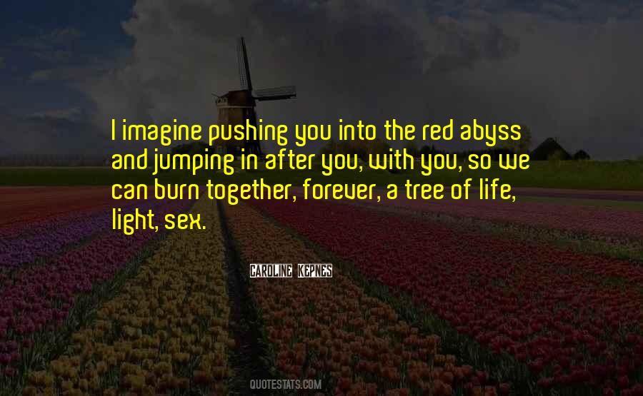 Quotes About Life Of A Tree #609870