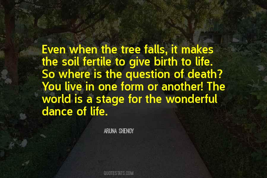 Quotes About Life Of A Tree #920392