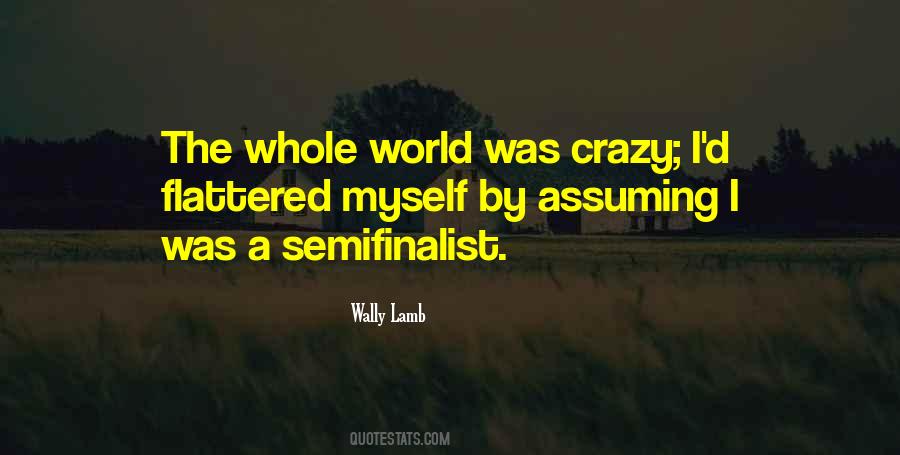 Semifinalist Quotes #1793904