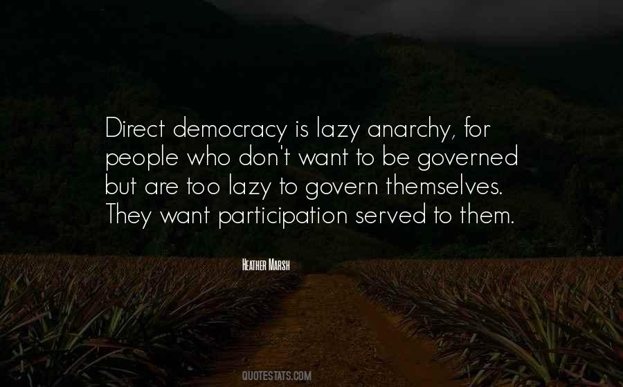 Quotes About Direct Democracy #595427