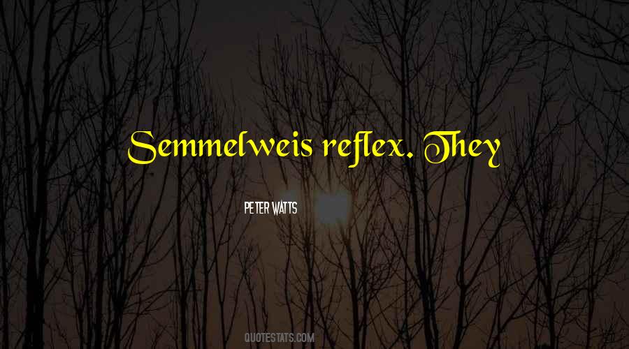 Semmelweis's Quotes #1101215