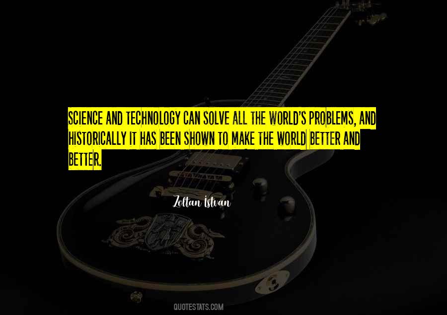 Quotes About Science And Technology #284185