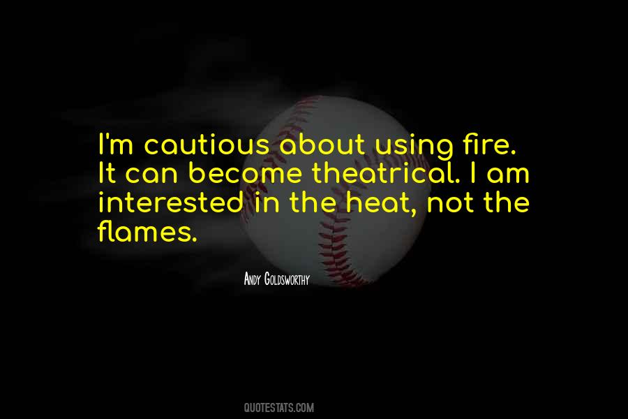 Quotes About Fire #1843906