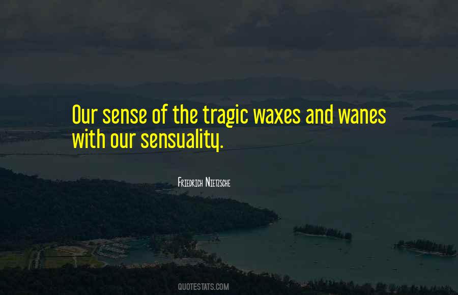 Sensuality's Quotes #185281