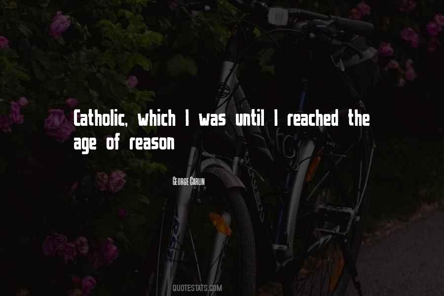 Quotes About The Age Of Reason #1429586