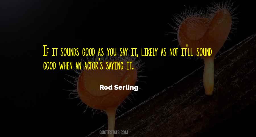 Serling Quotes #1523914