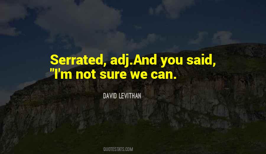 Serrated Quotes #294273