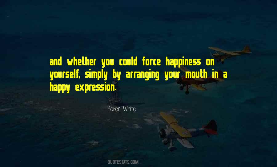 Quotes About Happiness In Yourself #165581