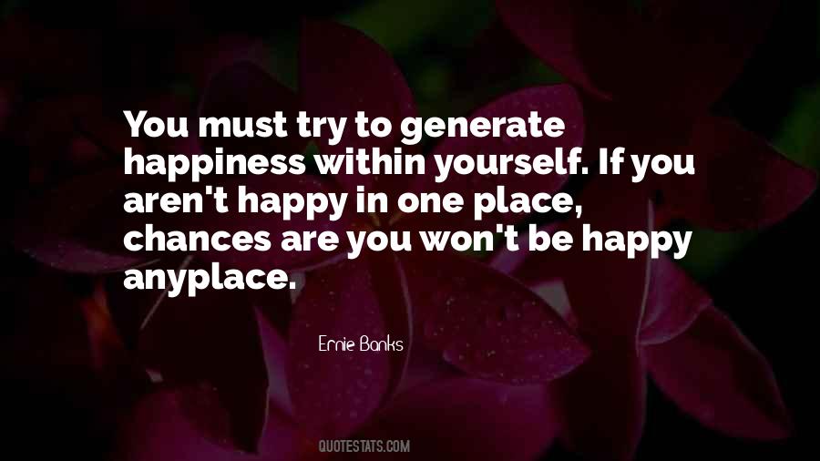 Quotes About Happiness In Yourself #718134