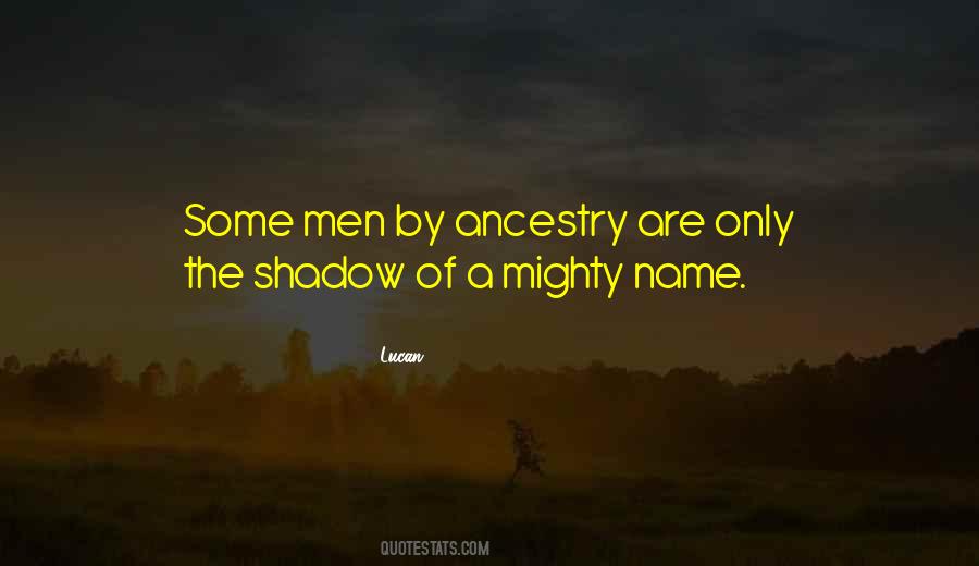 Quotes About Ancestry #563059