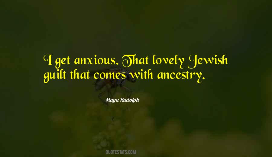 Quotes About Ancestry #596489