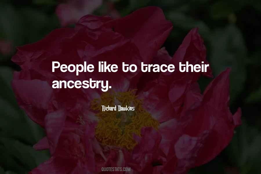 Quotes About Ancestry #889460