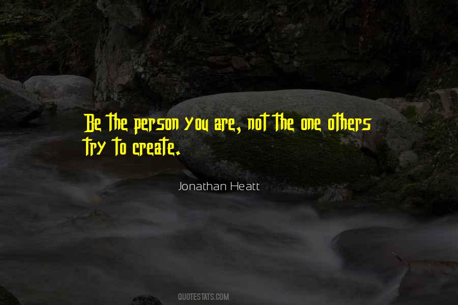 Quotes About The Person You Are #1442052