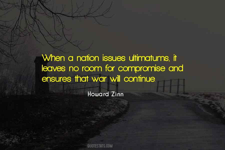 Quotes About Ultimatums #1536621