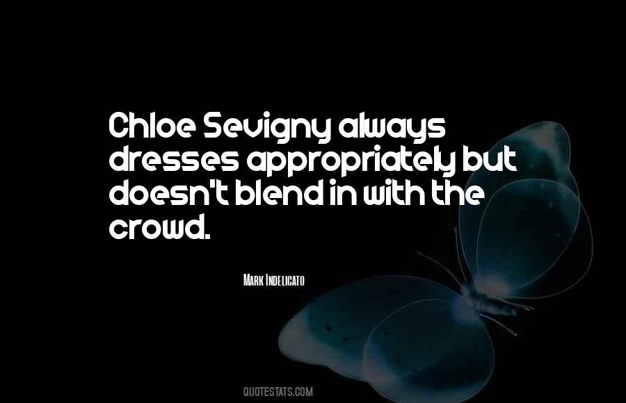 Sevigny Quotes #756580