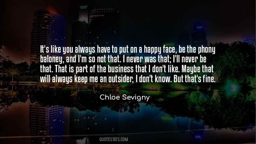 Sevigny's Quotes #1312567