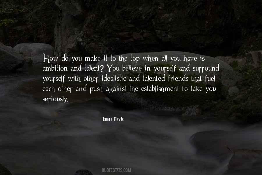 Quotes About All You Have Is Yourself #34145