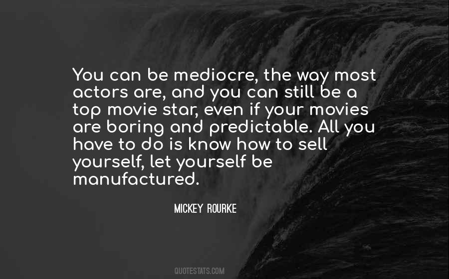Quotes About All You Have Is Yourself #801415