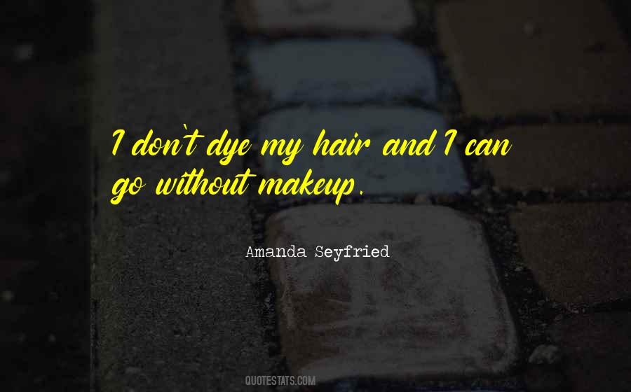Seyfried Quotes #1830643