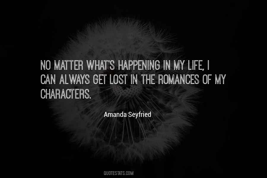 Seyfried Quotes #1855618