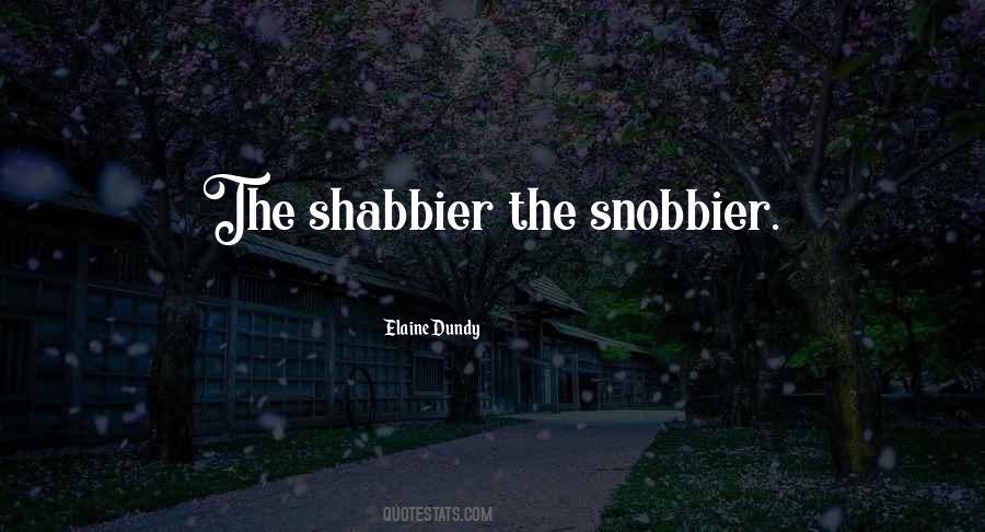 Shabbier Quotes #854047