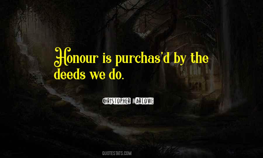 Quotes About Deeds #1769822