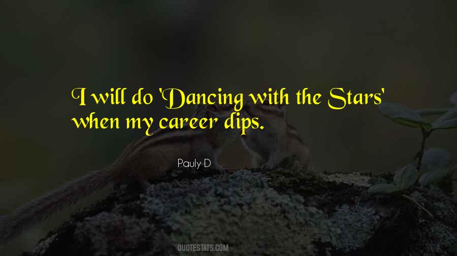 Quotes About Dancing Under The Stars #599647