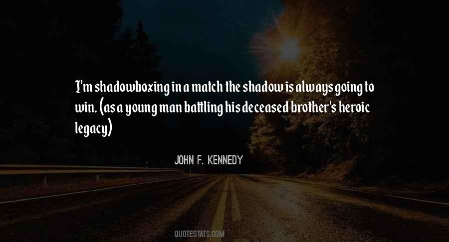 Shadowboxing Quotes #280507