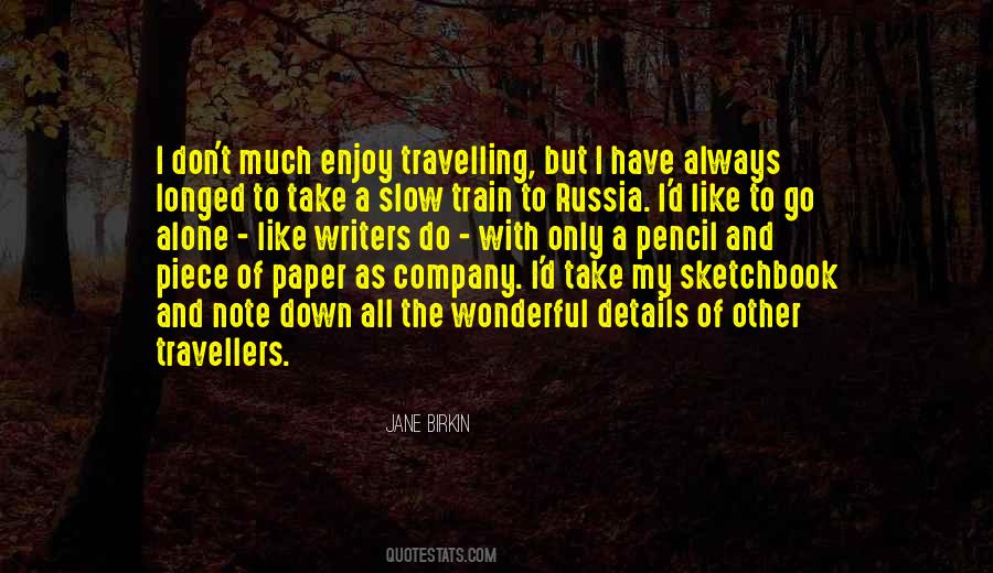 Quotes About Travellers #231519