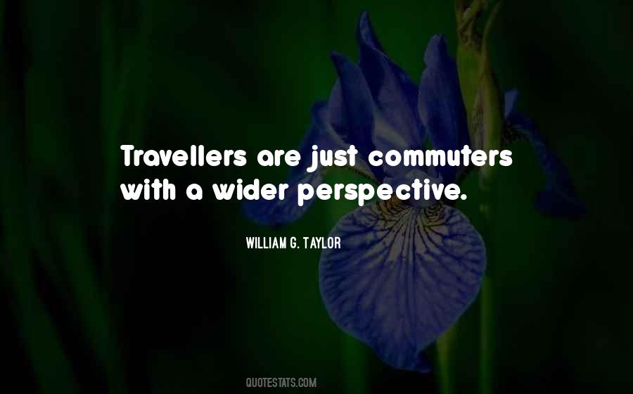 Quotes About Travellers #628492