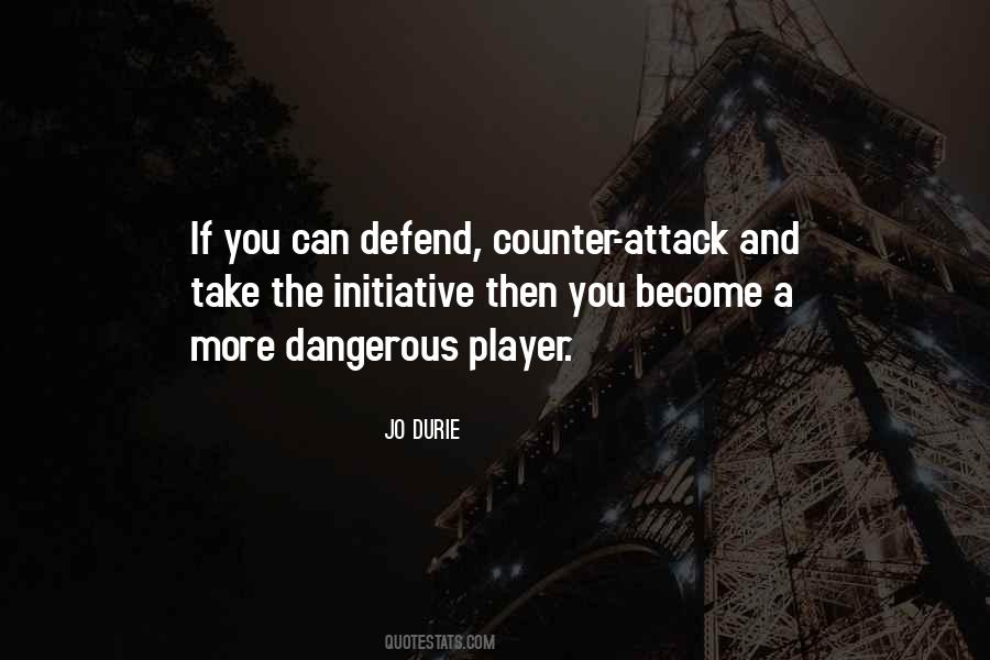 Quotes About Counter Attack #791096