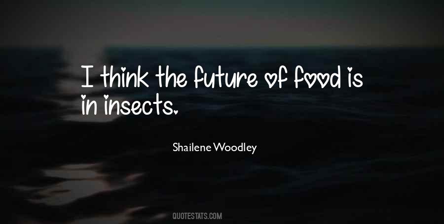 Shailene Quotes #1319790