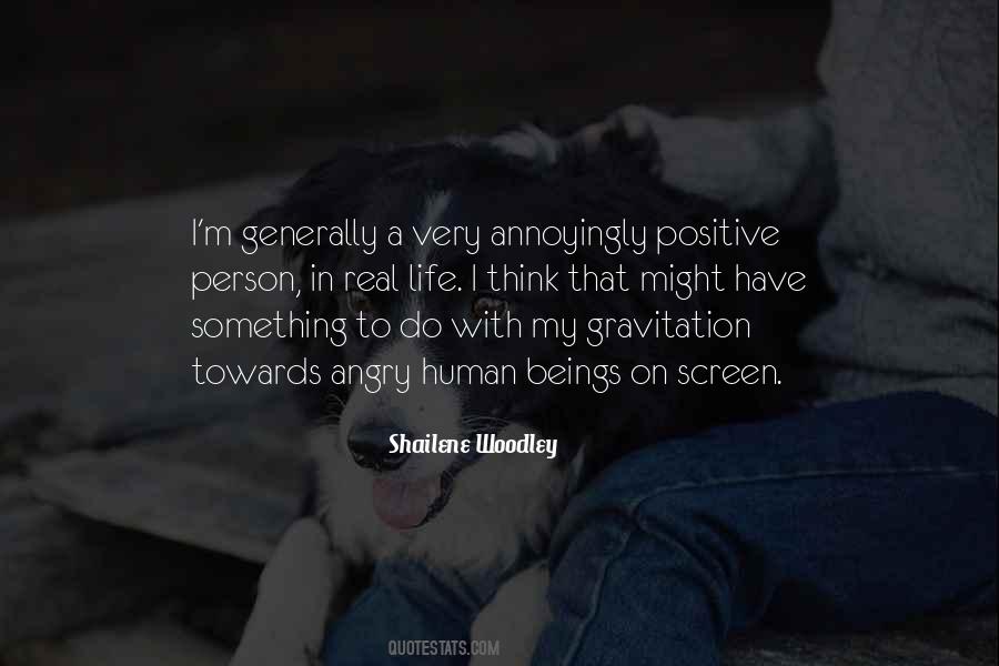 Shailene Quotes #139048