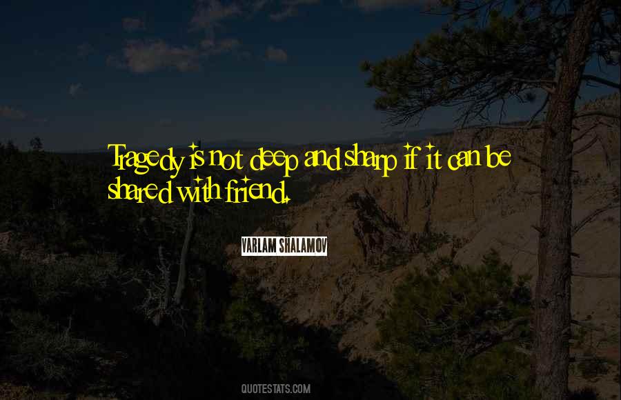 Shalamov's Quotes #1061061