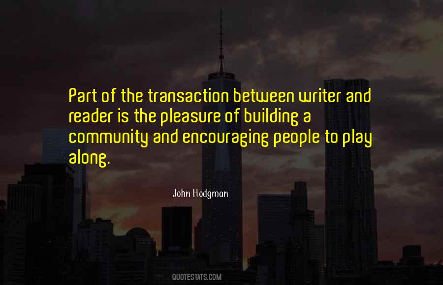 Quotes About Building Community #1173238