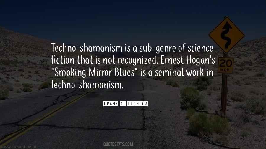 Shamanism's Quotes #443454