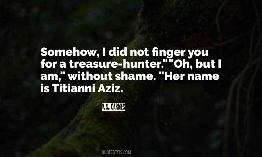 Shame's Quotes #74103