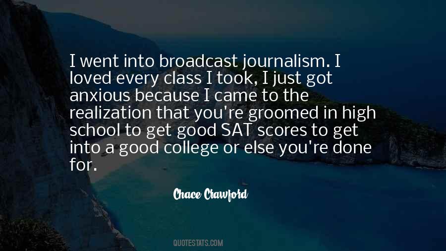 Quotes About Broadcast Journalism #166469