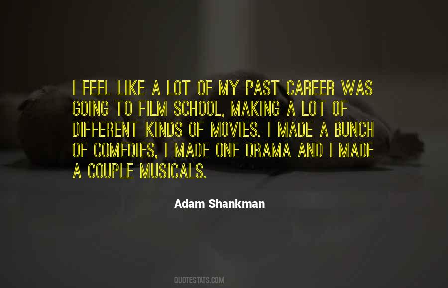 Shankman Quotes #1301280