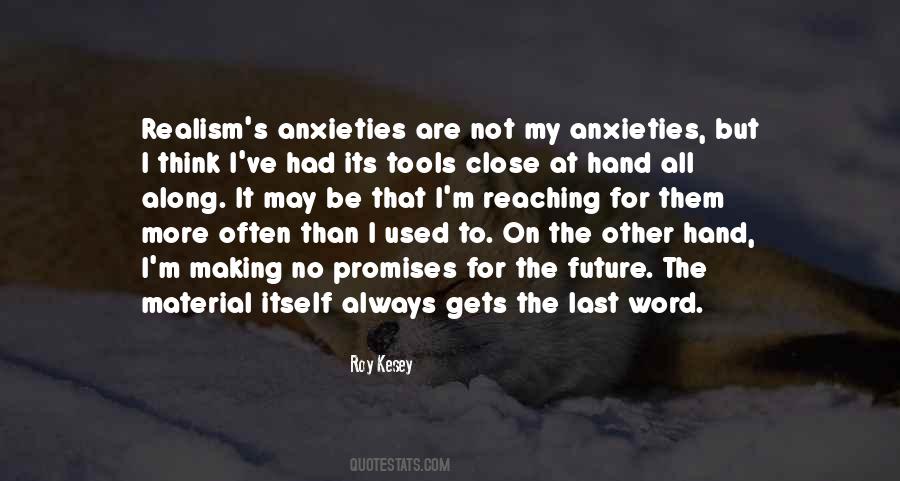 Quotes About Anxieties #1125006