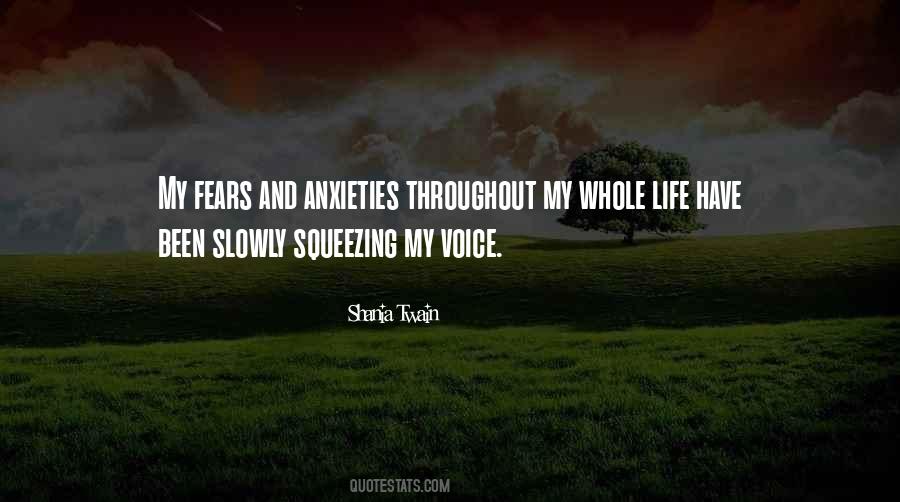 Quotes About Anxieties #1389532