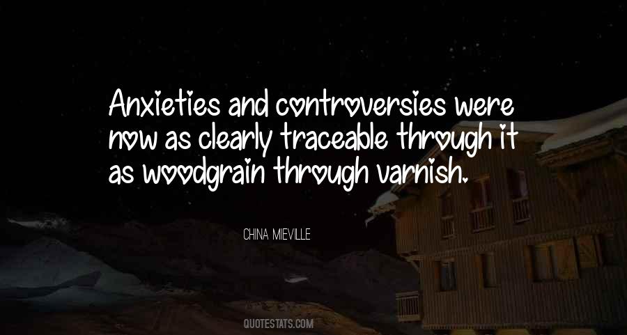 Quotes About Anxieties #1409770