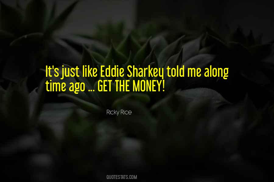 Sharkey Quotes #603990
