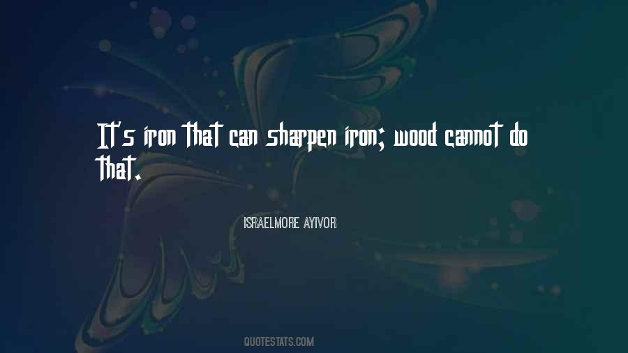 Sharpen'd Quotes #213276