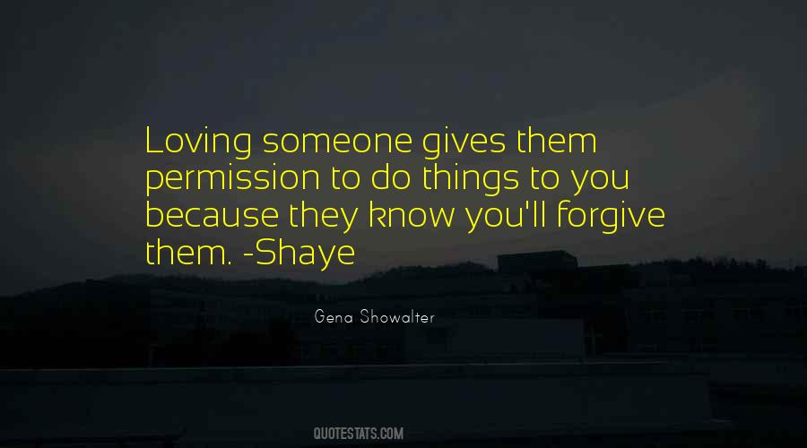 Shaye Quotes #410861