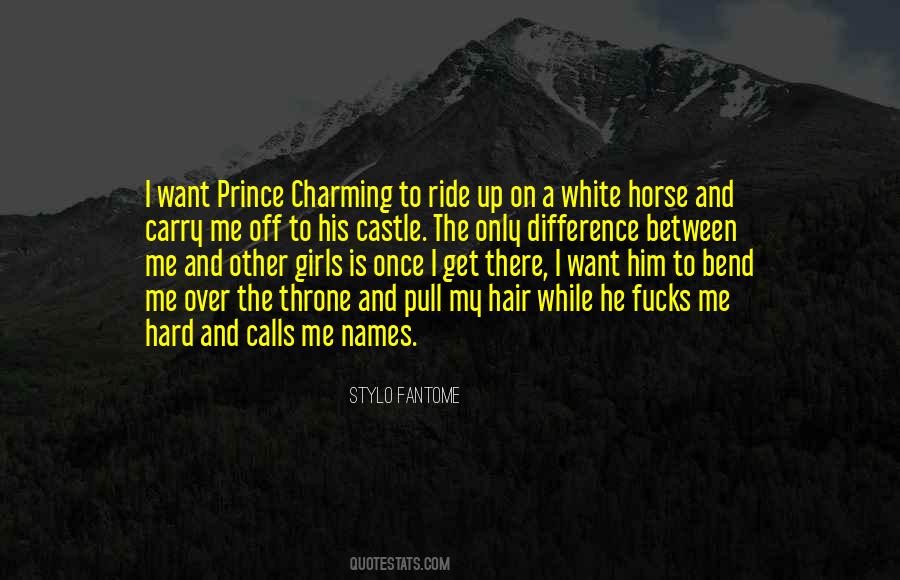 Quotes About A White Horse #139744