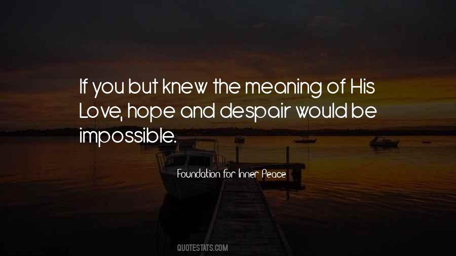 Quotes About Hope And Despair #1466978